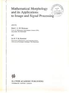 Mathematical Morphology and its Applications to Image and Signal edited by  Henk J. A. M. Heijmans