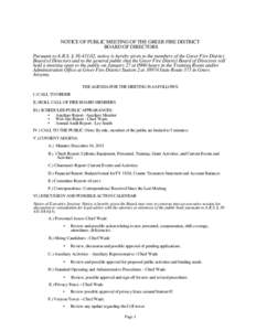 NOTICE OF PUBLIC MEETING OF THE GREER FIRE DISTRICT BOARD OF DIRECTORS Pursuant to A.R.S. § , notice is hereby given to the members of the Greer Fire District Board of Directors and to the general public that t