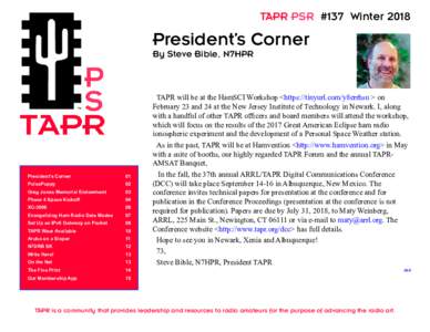 TAPR PSR #137 WinterPresident’s Corner By Steve Bible, N7HPR  President’s Corner			01