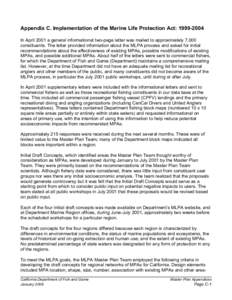 Appendix C. Implementation of the Marine Life Protection Act: [removed]In April 2001 a general informational two-page letter was mailed to approximately 7,000 constituents. The letter provided information about the MLPA