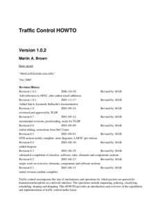 Traffic Control HOWTO  Version[removed]Martin A. Brown linux−ip.net <martin@linux−ip.net>