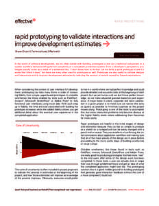 Rapid Prototyping  rapid prototyping to validate interactions and improve development estimates Shane Church | Technical Lead, EffectiveUI Executive Summary