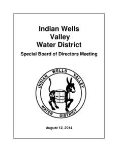 Indian Wells Valley Water District Special Board of Directors Meeting  August 12, 2014