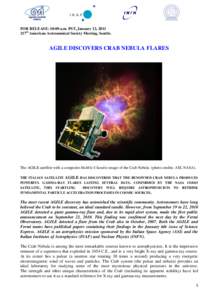 FOR RELEASE: 10:00 a.m. PST, January 12, 2011 217th American Astronomical Society Meeting, Seattle. AGILE DISCOVERS CRAB NEBULA FLARES  The AGILE satellite with a composite Hubble-Chandra image of the Crab Nebula (photo 