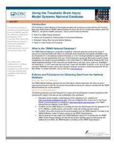 Using the Traumatic Brain Injury Model Systems National Database June 2014 TBI Fact Sheet