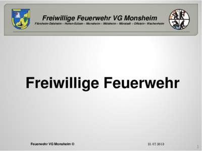 Freiwillige Feuerwehr VG Monsheim Flörsheim-Dalsheim – Hohen-Sülzen – Monsheim – Mölsheim – Mörstadt – Offstein - Wachenheim