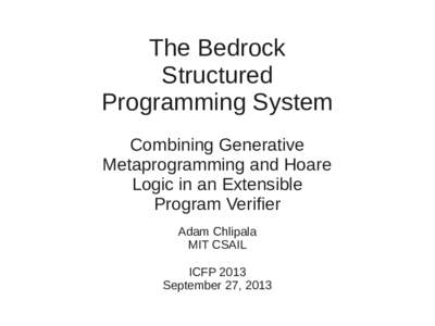 The Bedrock Structured Programming System Combining Generative Metaprogramming and Hoare Logic in an Extensible
