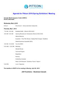    Agenda for Pittcon 2016 Spring Exhibitors’ Meeting Georgia World Congress Center (GWCC) Rooms A402-A403   