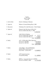 Agenda June 10, 2009 8:30 A.M. 1. Call to Order:  David A. Darlington, Chairman