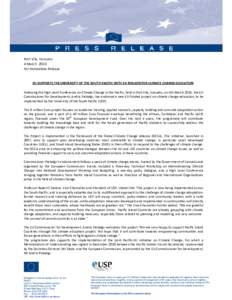 Port Vila, Vanuatu 4 March 2010 For Immediate Release EU SUPPORTS THE UNIVERSITY OF THE SOUTH PACIFIC WITH € 8 MILLION FOR CLIMATE CHANGE EDUCATION Following the High Level Conference on Climate Change in the Pacific, 