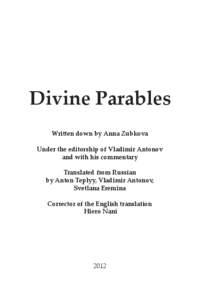 Divine Parables Written down by Anna Zubkova Under the editorship of Vladimir Antonov