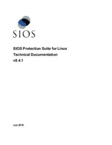 SIOS Protection Suite for Linux Technical Documentation v8.4.1 Jun 2015