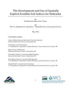 The Development and Use of Spatially Explicit Erodible Soil Indices for Nebraska By The Rainwater Basin Joint Venture and The U.S. Department of Agriculture – Natural Resources Conservation Service