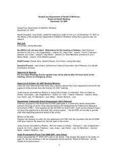 Sarpy/Cass Department of Health & Wellness  Board of Health Meeting  December 10, 2007  Sarpy/Cass Department of Health & Wellness  December 10, 2007 