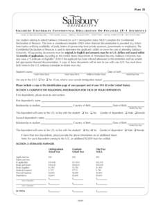 PART II  S A L I S B U R Y U N I V E R S I T Y C O N F I D E N T I A L D E C L A R AT I O N O F F I N A N C E S ( F - 1 S T U D E N T S ) Center for International Education • 1101 Camden Avenue • Salisbury, Maryland 
