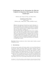 Challenging Service Extensions for Electric Vehicles in Massively Heterogenic System Landscapes Sebastian Apel, Thomas M. Prinz, and Volkmar Schau Department of Computer Science Friedrich-Schiller-University Jena