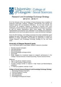 Research and Knowledge Exchange Strategy[removed]17 All of the Schools of the new College of Social Sciences have a tradition of producing world-class research, engaging internationally and sharing the research sp