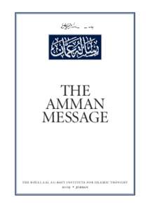 Takfir / Amman Message / Muslim world / Royal Aal al-Bayt Institute for Islamic Thought / Yusuf al-Qaradawi / Fatwā / Prince Ghazi bin Muhammad / Josef W. Meri / Islam / Religion / Apostasy in Islam