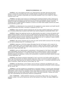 EXECUTIVE ORDER NO. 161 WHEREAS, one of the highest priorities of my Administration has been reforming the public pension systems and controlling the cost of health benefits coverage for public employees and retirees, in