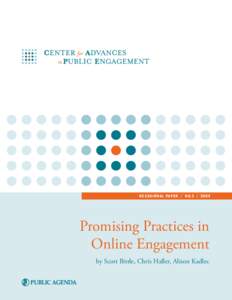 Oc c a s io na l Pa p er / no[removed]Promising Practices in Online Engagement by Scott Bittle, Chris Haller, Alison Kadlec