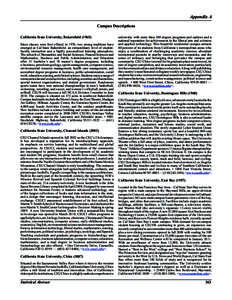 Appendix A Campus Descriptions California State University, Bakersfield[removed]Since classes were first offered in 1970, two strong traditions have emerged at Cal State Bakersfield: an extraordinary level of studentfacul