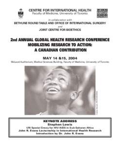 CENTRE FOR INTERNATIONAL HEALTH Faculty of Medicine, University of Toronto In collaboration with BETHUNE ROUND TABLE AND OFFICE OF INTERNATIONAL SURGERY and