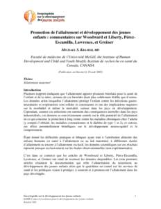 Promotion de l’allaitement et développement des jeunes enfants : commentaires sur Woodward et Liberty, PérezEscamilla, Lawrence, et Greiner MICHAEL S. KRAMER, MD Faculté de médecine de l’Université McGill, the I