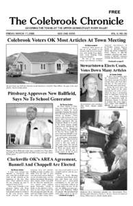 FREE  The Colebrook Chronicle COVERING THE TOWNS OF THE UPPER CONNECTICUT RIVER VALLEY  FRIDAY, MARCH 17, 2006