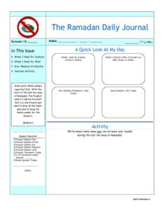 The Ramadan Daily Journal Ramadan 18, ______ In This Issue • What I Had for Suhoor • What I Had for Iftar