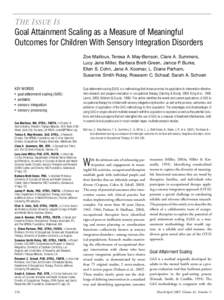 Occupational therapist / Physical therapy / American Occupational Therapy Association / Sensory integration dysfunction / Psychotherapy / Physical & Occupational Therapy in Pediatrics / Sensory processing disorder / Medicine / Health / Occupational therapy