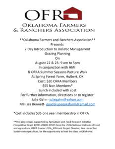 **Oklahoma Farmers and Ranchers Association** Presents 2 Day Introduction to Holistic Management Grazing Planning On August 22 &[removed]am to 5pm