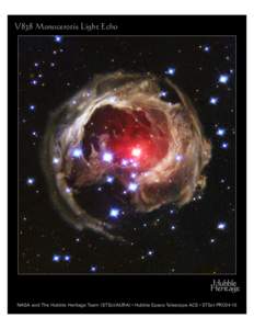 V838 Monocerotis Light Echo  NASA and The Hubble Heritage Team (STScI/AURA) • Hubble Space Telescope ACS • STScI-PRC04-10 