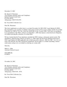 December 15, 2003 Ms. Karen D. Waterman Vice President, Internal Audits and Compliance Kirtland Federal Credit Union P.O. Box[removed]Albuquerque, NM[removed]