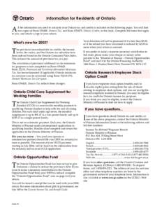 Information for Residents of Ontario  A ll the information you need to calculate your Ontario tax and credits is included on the following pages. You will find two copies of Form ON428, Ontario Tax, and Form ON479, Ontar