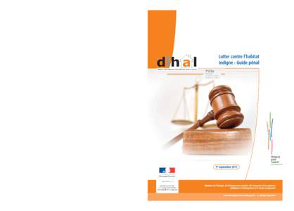 couv guide penal pnlhi:Mise en page:21 Page 1  Lutter contre l’habitat indigne : Guide pénal  1er septembre 2011