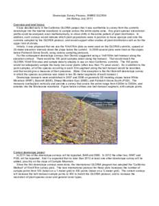 Downslope Survey Process, WMRS GLORIA Jim Bishop, July 2011 Overview and brief history It was decided early in the California GLORIA project that it was worthwhile to survey from the summits downslope into the treeline w