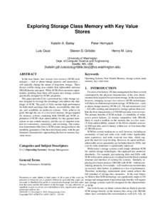 Exploring Storage Class Memory with Key Value Stores Katelin A. Bailey Luis Ceze  Peter Hornyack