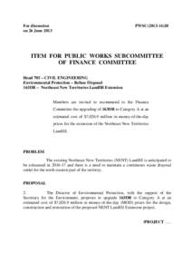 For discussion on 26 June 2013 PWSC[removed]ITEM FOR PUBLIC WORKS SUBCOMMITTEE