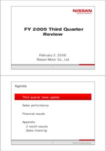 FY 2005 Third Quarter Review February 2, 2006 Nissan Motor Co., Ltd 1