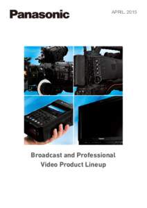 APRILBroadcast and Professional Video Product Lineup  VariCam 35
