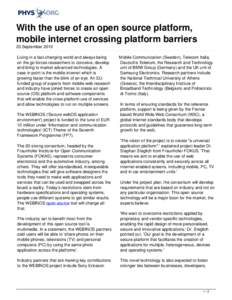 With the use of an open source platform, mobile internet crossing platform barriers