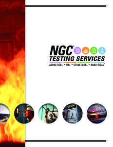 NGC Testing Services features one of North America’s most sophisticated and unique, fully accredited testing facilities.