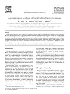 Artificial Intelligence in Engineering–256 www.elsevier.com/locate/aieng Automatic design synthesis with artificial intelligence techniques F.J. Vico a,*, F.J. Veredas a, J.M. Bravo a, J. Almaraz b a
