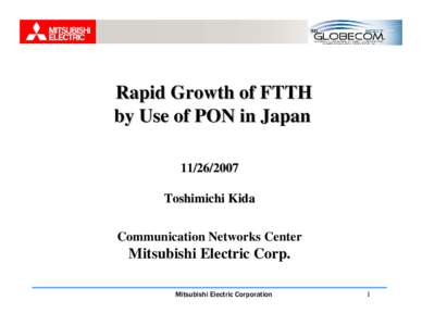 Fiber-optic communications / Electronics / Computer architecture / Telephony / Local loop / Passive optical network / Fiber to the x / Mitsubishi / Integrated Services Digital Network / Network architecture / Electronic engineering / Broadband