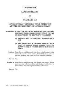 chapter xII Land Contracts standard 12.1 Land contract vendor’s title IMPERFECT at time of execution of land contract