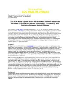 This is an official  CDC HEALTH UPDATE Distributed via the CDC Health Alert Network October 2, 2015, 08:00 EST (08:00 AM EST) CDCHAN-00383