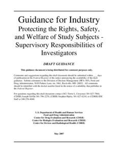 Guidance for Industry: Protecting the Rights, Safety, and Welfare of Study Subjects - Supervisory Responsibilities of Investigators