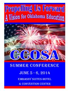 SUMMER CONFERENCE June 5 - 6, 2014 Embassy Suites Hotel & Convention Center  8:00 - 9:00 am