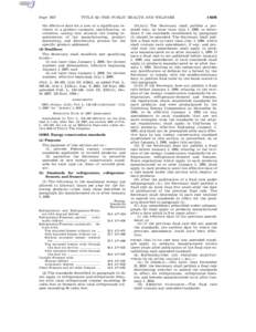 PageTITLE 42—THE PUBLIC HEALTH AND WELFARE ble effective date for a new or a significant revision to a product category, specification, or criterion, taking into account the timing requirements of the manufactur