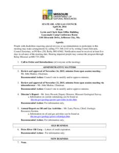 STATE OIL AND GAS COUNCIL April 20, a.m. Lewis and Clark State Office Building Gasconade Camp Conference Room 1101 Riverside Drive, Jefferson City, Mo.